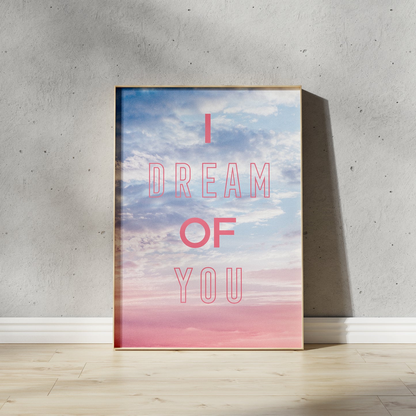 I Dream of You Print