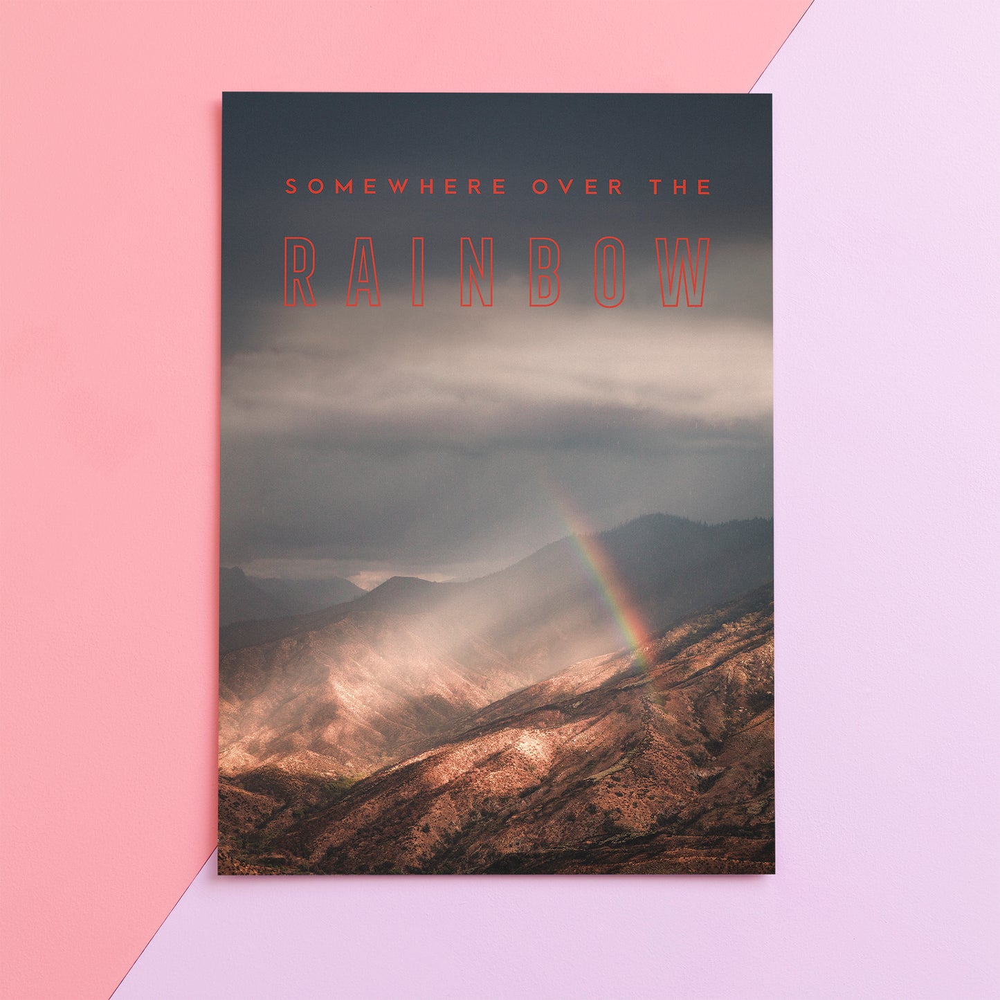 Somewhere Over the Rainbow Print