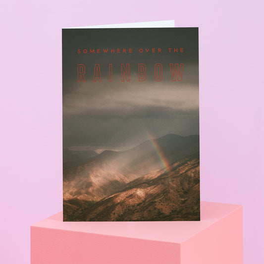 Somewhere Over the Rainbow Greetings Card