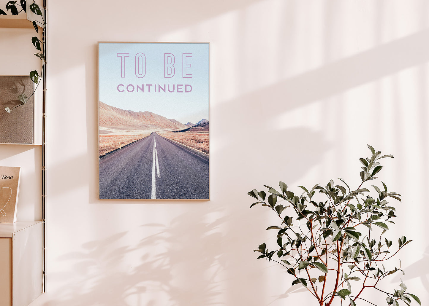 To Be Continued Print
